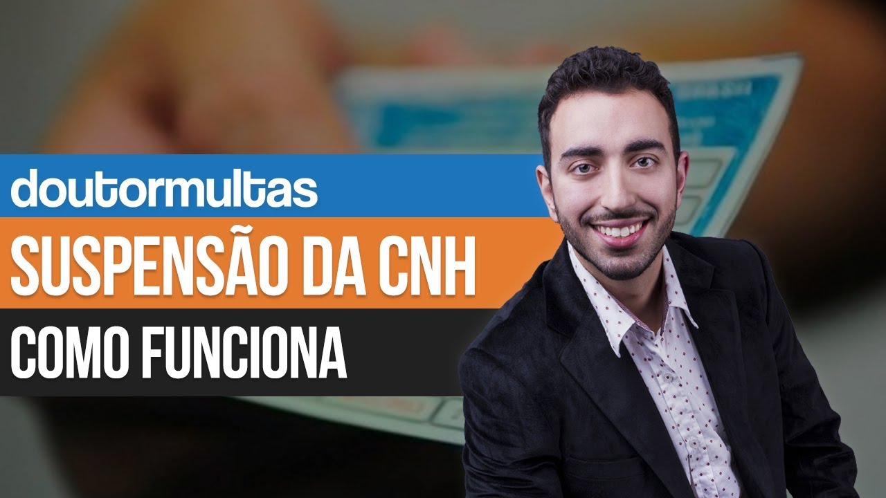 Suspensão da CNH: Como Funciona - Doutor Multas