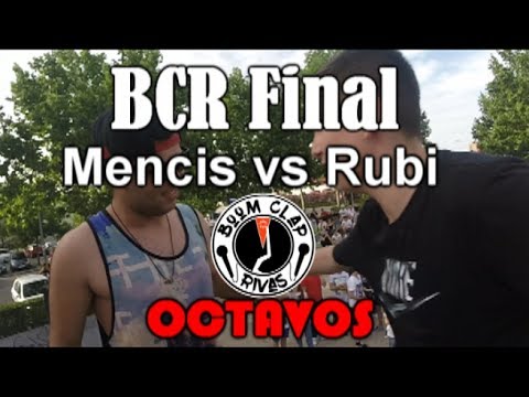 Mencis vs Rubi - Octavos | BCR Final