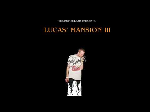 DJ LUCAS "THE YOUNG MR. CLEAN" - LUCAS' MANSION III (2017)