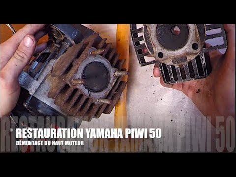 RESTAURATION PIWI 50 : DEMONTAGE HAUT MOTEUR