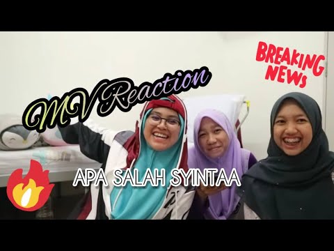 Reaction MV Apa salah syinta - Safiey Illias ft MK K Clique