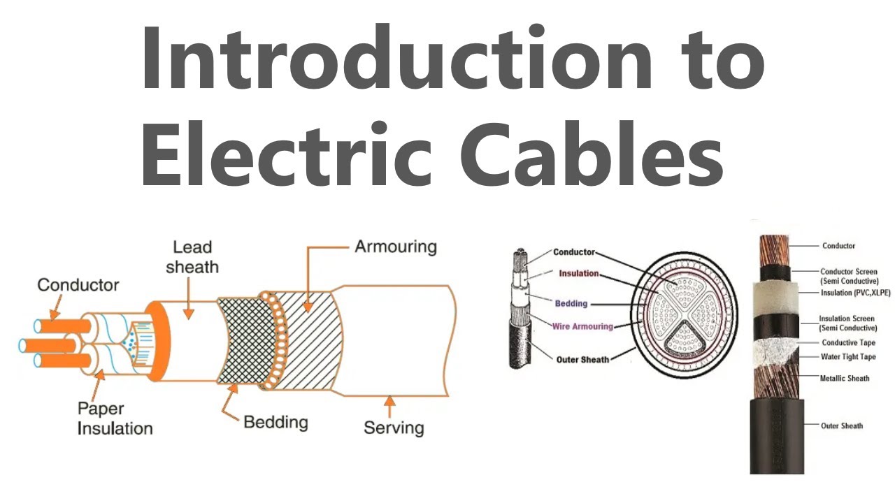 Introduction to Electric Cables | Electrical Knowledge