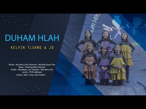 DUHHAM HLAH ( Nauhak Hlalam )