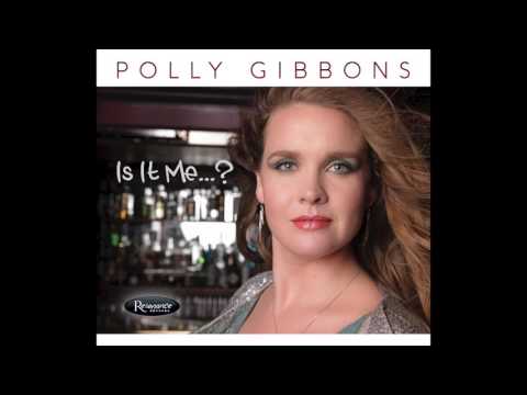 Polly Gibbons - Ability To Swing (Off The New Album 'Is It Me...?')