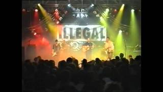 ILLEGAL 2001 &quot;Ich tat alles nur aus Liebe&quot; Rendsburg 1995