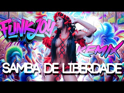 Saxsymbol feat. Lex Empress - Samba De Liberdade (funkjoy Remix)