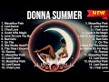 Donna Summer The Best Music Of All Time ️ Full Album ️ Top 10 Hits Collection