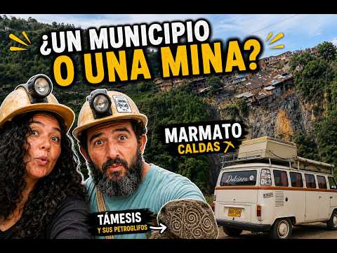 ¿Un municipio o una mina? Así conocimos Marmato y Támesis en kombi vw
