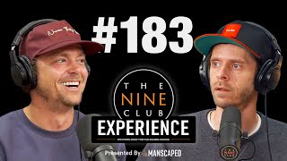 The Nine Club EXPERIENCE LIVE! #183 - Nick Garcia 