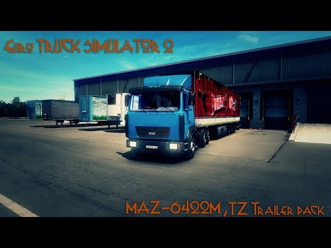 ETS2 1.32 update - MAZ 6422M | TZ Trailer pack | Kit kat Trailer | Southern Region Map mod
