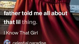  i know that girl celestialparadise-e7e  ( lyric ) 
