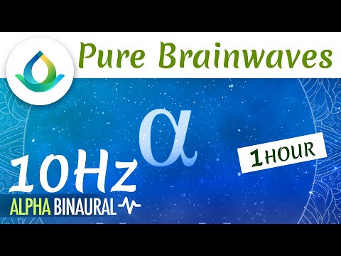 Pure Alpha Waves (10 Hz) | Relaxation ◑ 1hr Binaural Beats ❁ Gaia Meditation