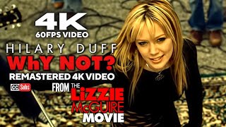 Hilary Duff - Why Not (from Lizzie McGuire Movie) [Remastered 4K 60FPS Video]