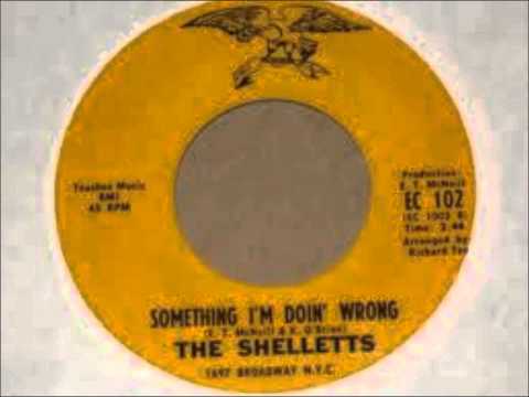 The Shellettes - Something I'm Doin' Wrong