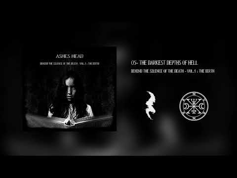 Ashes Head - The darkest depths of Hell
