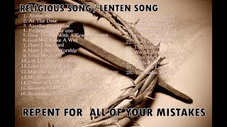 RELIGIOUS SONGS / LENTEN SEASON / HILLSONGS
