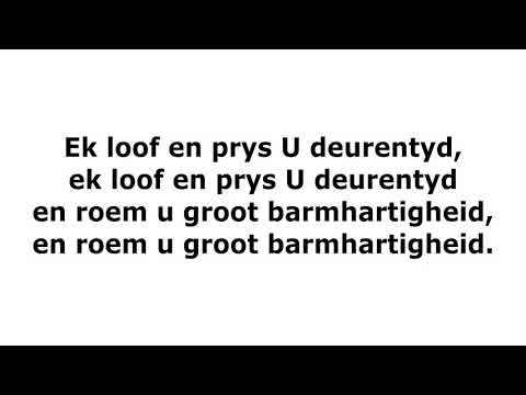 LIED 245 vers 1, 2, 3:  Ek wat vergifnis, Heer, ontvang het, sing dankbaar my verlossingslied