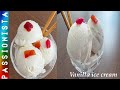 Only 3 Ingredients Ice Cream Recipe Corn Flour Ice Cream Recipe Vanilla Ice Cream