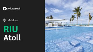 RIU Atoll Maldives | A Complete Tour and Resort Review  | Pickyourtrail