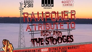 Raw Power   "Little Doll"  (A Tribute to Iggy and the Stooges)