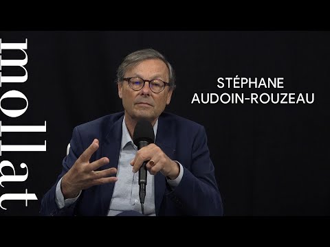 Stéphane Audoin-Rouzeau - La Grande Guerre peut-elle mourir ?