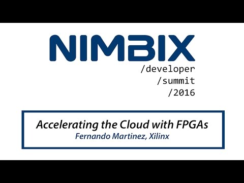 Accelerating the Cloud with FPGAs - Fernando Martinez, Xilinx