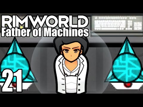 Rimworld: Father of Machines #21 - Wojtek Gets an Upgrade