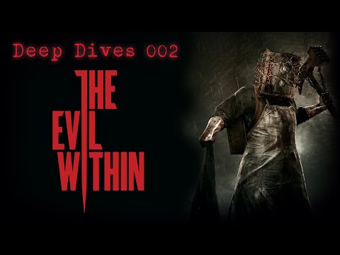 Deep Dives 002 - The Evil Within Story Explained/Analysed