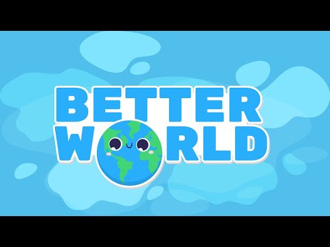 Better World