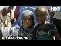 VICE: Season 4 Episode 6 Promo | HBO