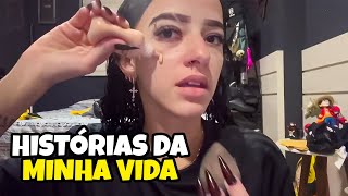 histórias da minha vida enquanto faço a make