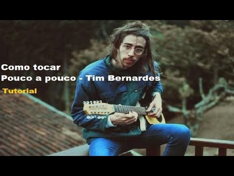 Pouco A Pouco - Tim Bernardes