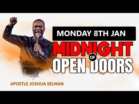 mOnDaY 8tH JaN | MiDnIgHt oF OpEn dOoRs wItH ApOsTlE JoShUa sElMaN
