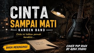 Download lagu 🎵 Cinta Sampai Mati - Kangen Band | Cover Pop Rock Full Version Lirik | Azka Studio mp3 Download lagu 🎵 Cinta Sampai Mati - Kangen Band | Cover Pop Rock Full Version Lirik | Azka Studio mp3