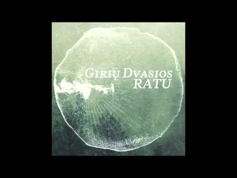 Giriu Dvasios - Ratu [Full Album]