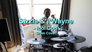 Sizzla & I Wayne - Idol God - Reggae Drum Cover by Reggaest