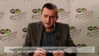 Hasta hangi konularda ve nasıl bilgilendirilmelidir?