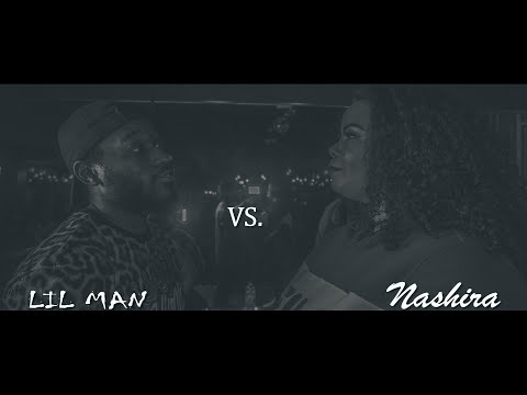 Lil Man vs Nashira