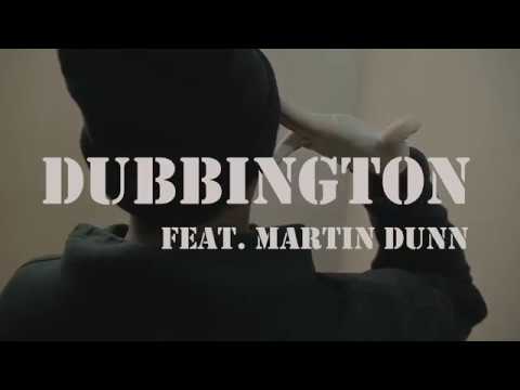 ELVIS MURRY - DUBBINGTON ft. MARTIN DUNN [VIDEO]