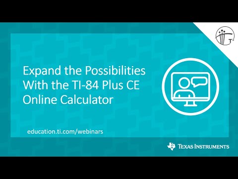 Webinar: The TI-84 Plus CE Online Calculator