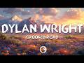 Dylan Wright - CROOKED ROAD (Lyrics)