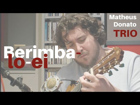 Matheus Donato Trio - Berimba-lo-ei