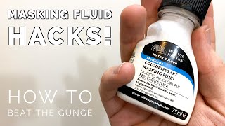 Masking Fluid Hacks + No More Gummy Brushes!!