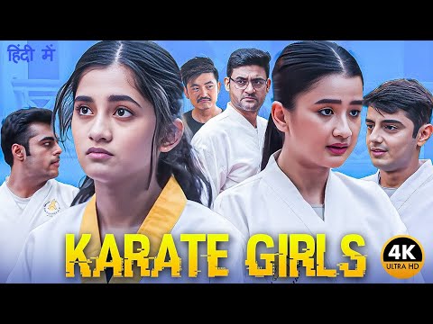 Karate Girls 2025 Latest Hindi Dubbed Movie In Hindi | Karate Girls | New Super Hit Web Series Hd