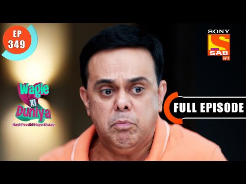 Why Is Rajesh Surprised? - Wagle Ki Duniya - Ep 349 - Full Episode - 12 May 2022