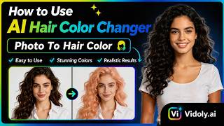 How to Change Hair Color with AI in Seconds! 💇♀️ | Vidoly.ai Tutorial