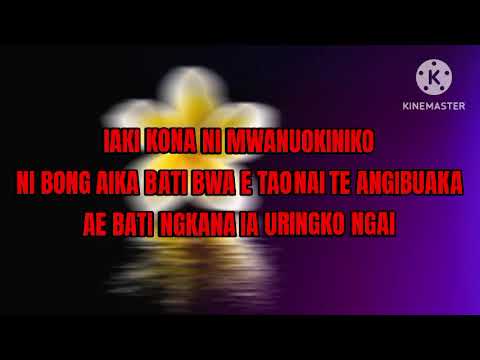 Ai Batira Tangirana I nanou Karaoke (KAREKENTETONGO)