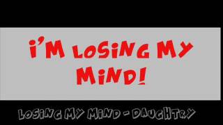 Daughtry Losing My Mind lyrics
