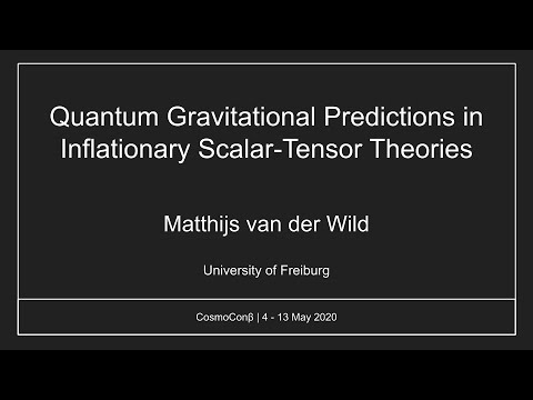 Matthijs van der Wild: Quantum Gravitational Predictions in Inflationary Scalar-Tensor Theories