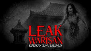 Download lagu THE CURSE OF LEAKING HERITAGE KNOWLEDGE mp3